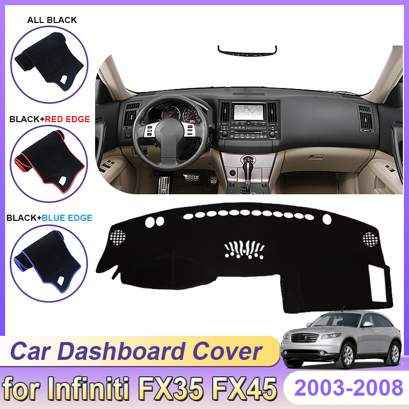 Car Anti-Slip Dashboard Mat - Voor Infiniti FX35 FX45 2003 ~